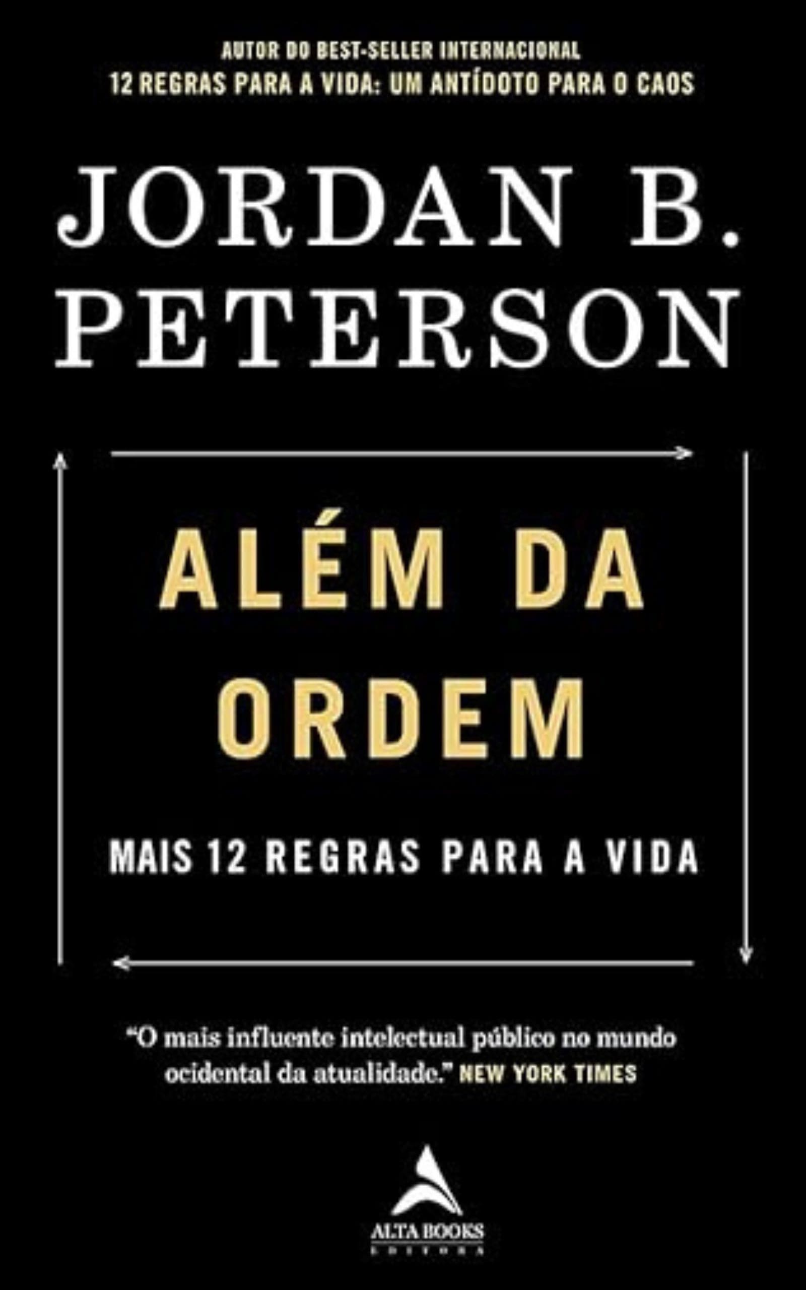 além da ordem mais 12 regras para a vida