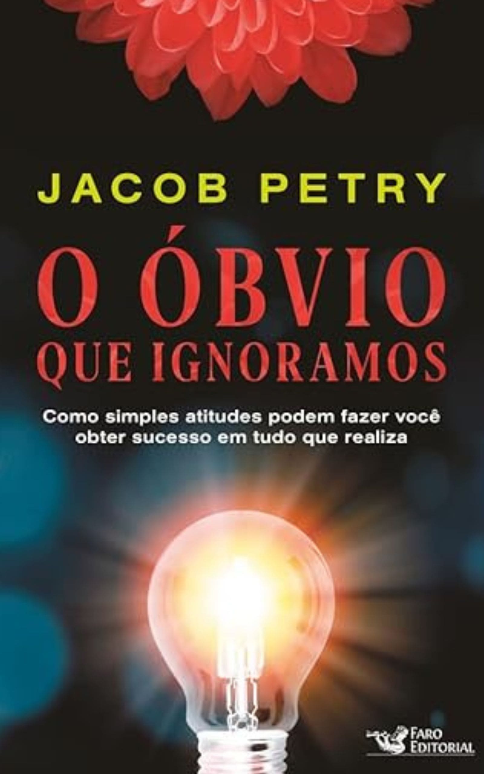 o Óbvio que ignoramos