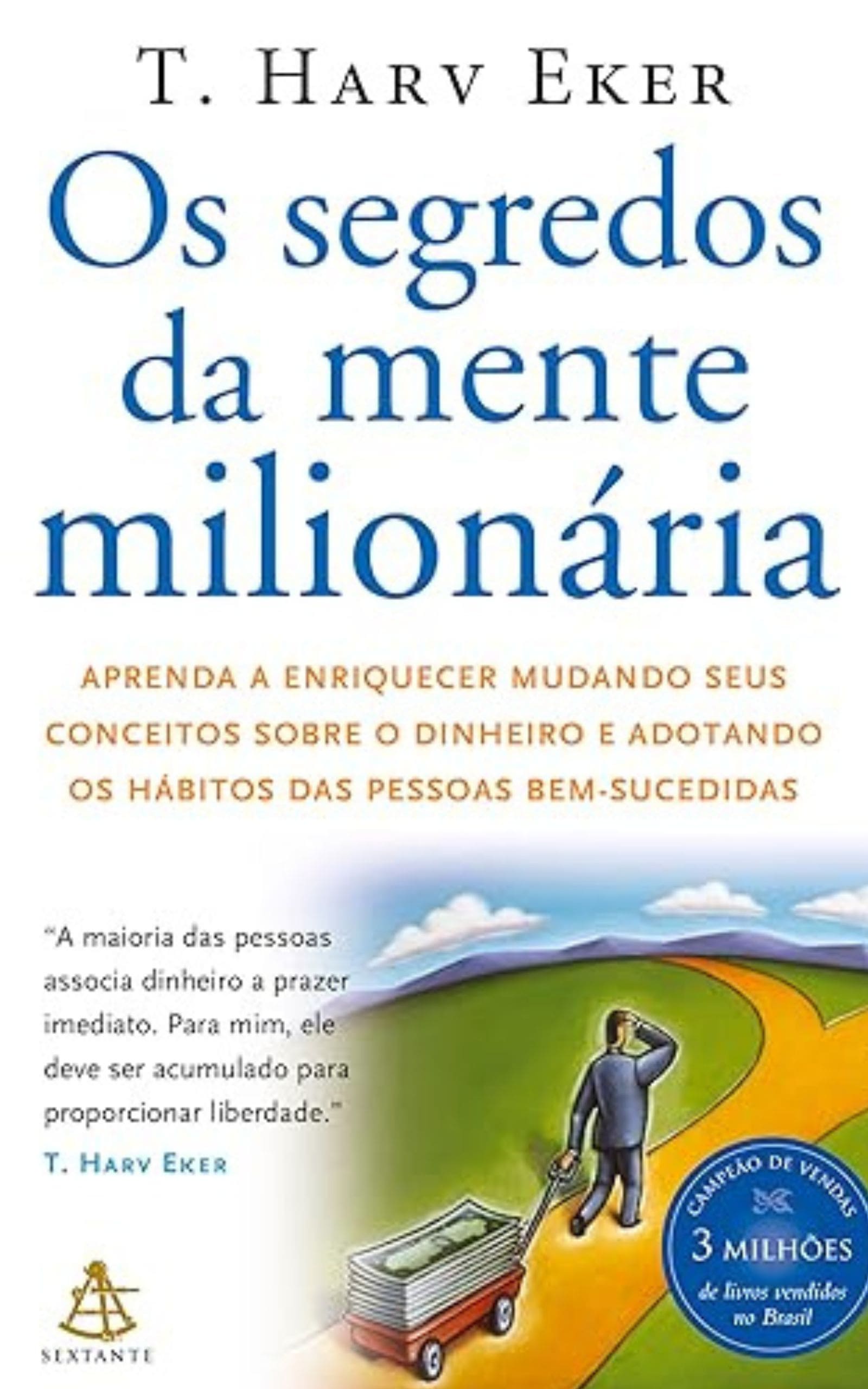 os segredos da mente milionária