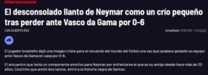 Choro de Neymar é destaque na imprensa internacional: “Igual criança”