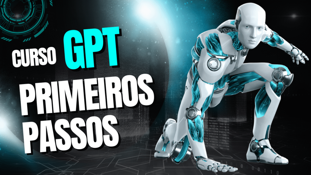 gpt primeiros passos
